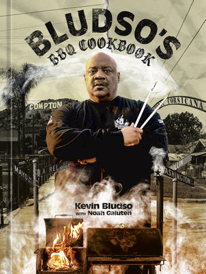 Book cover for Bludso's BBQ Cookbook: A Family Affair in Smoke and Soul