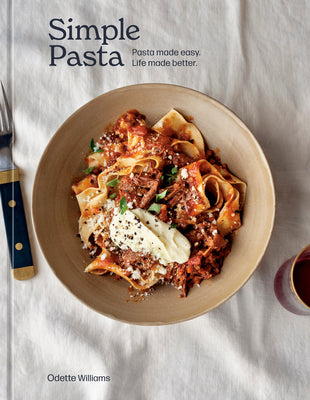 Book cover for Simple Pasta: Pasta Made Easy. Life Made Better. [A Cookbook]