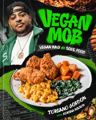 Book cover for Vegan Mob: Vegan BBQ and Soul Food [A Plant-Based Cookbook]