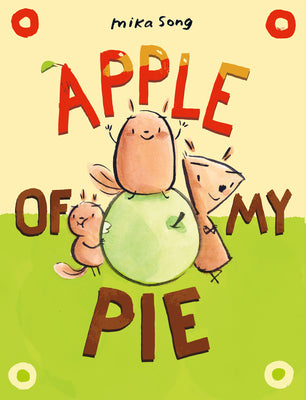Book cover for Apple of My Pie: (A Graphic Novel)