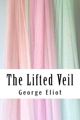 Book cover for The Lifted Veil