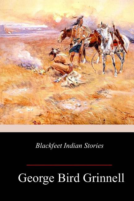 Book cover for Blackfeet Indian Stories