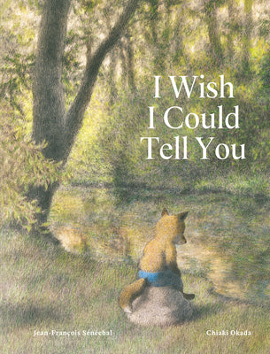 Book cover for I Wish I Could Tell You
