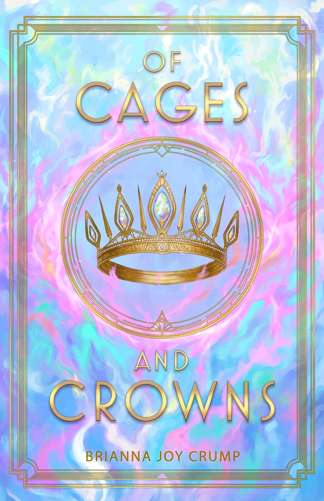 Book cover for Of Cages and Crowns