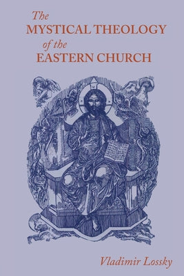 Book cover for The Mystical Theology of the Eastern Church