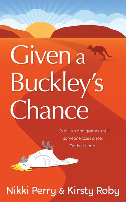 Book cover for Given a Buckley's Chance