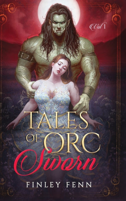 Book cover for Tales of Orc Sworn: A Monster Romance Story Collection