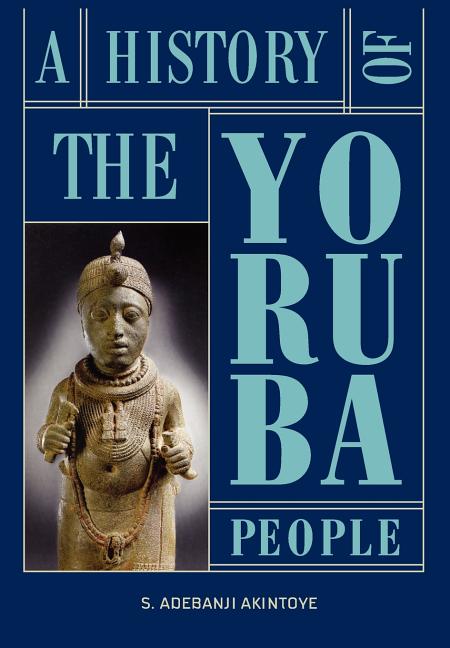 Book cover for A History of the Yoruba People