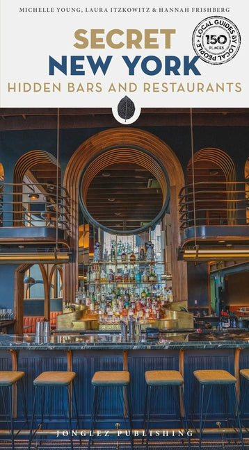 Book cover for Secret New York - Hidden Bars & Restaurants