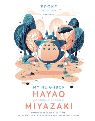 Book cover for My Neighbor Hayao: Art Inspired by the Films of Miyazaki