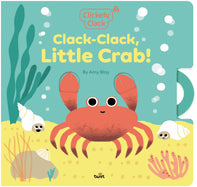 Book cover for Clickety Clack: Clack-Clack, Little Crab!