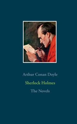 Book cover for Sherlock Holmes - The Novels: A Study in Scarlet, The Sign of the Four, The Hound of the Baskervilles, The Valley of Fear