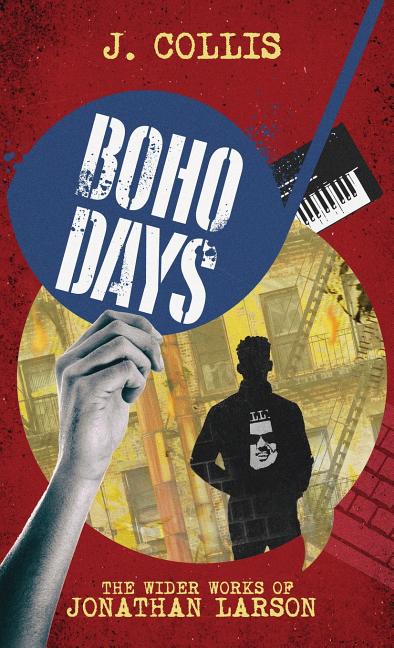 Book cover for Boho Days: The Wider Works of Jonathan Larson
