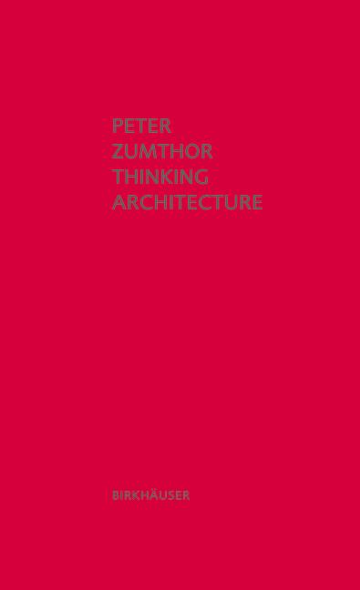 Book cover for Thinking Architecture: Third, Expanded Edition (Expanded)