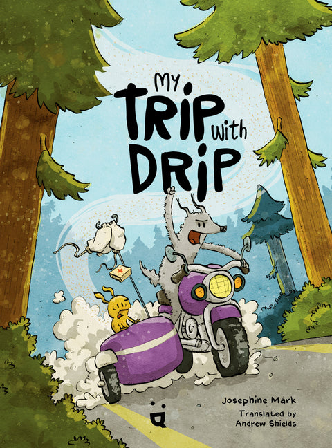 Book cover for My Trip with Drip: A Graphic Novel