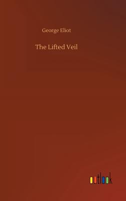 Book cover for The Lifted Veil