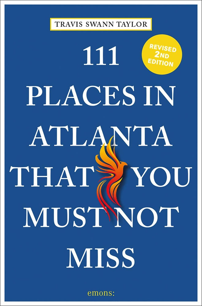 Book cover for 111 Places in Atlanta That You Must Not Miss