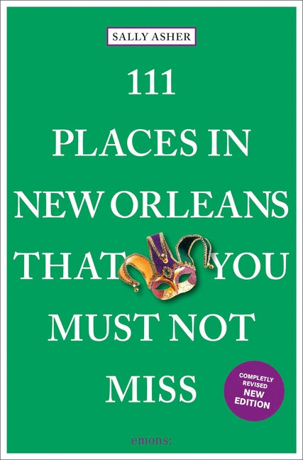 Book cover for 111 Places in New Orleans That You Must Not Miss