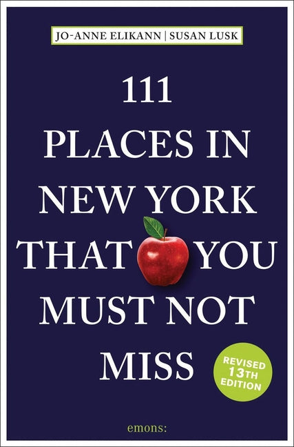 Book cover for 111 Places in New York That You Must Not Miss