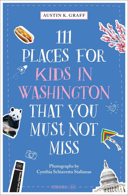 Book cover for 111 Places for Kids in Washington, DC That You Must Not Miss