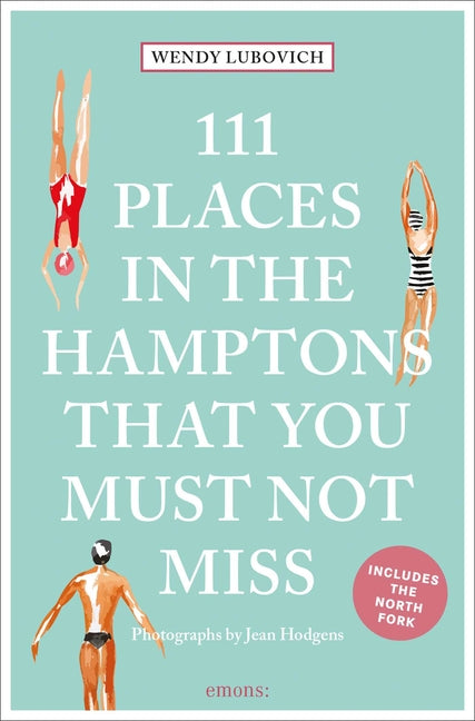 Book cover for 111 Places in the Hamptons That You Must Not Miss