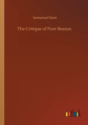 Book cover for The Critique of Pure Reason