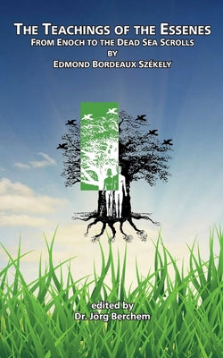 Book cover for The Teachings of the Essenes: From Enoch to the Dead Sea Scrolls