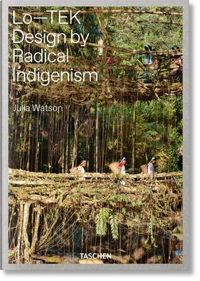 Book cover for Julia Watson. Lo--Tek. Design by Radical Indigenism