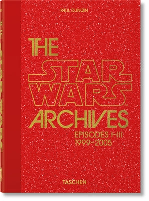 Book cover for The Star Wars Archives. 1999-2005. 40th Ed.
