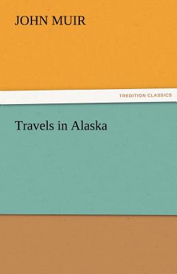 Book cover for Travels in Alaska