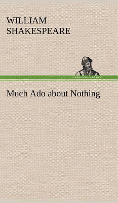 Book cover for Much Ado about Nothing