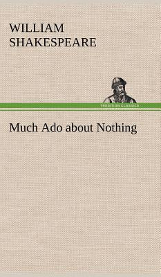 Book cover for Much Ado about Nothing