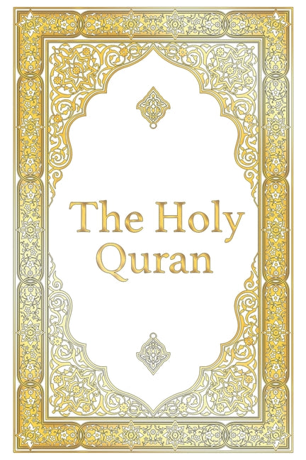 Book cover for Holy Quran - Clear Version Quran for beginners, Easy to Read, English Translation by Abdullah Yusuf Ali: The complete Quran or Koran, Premium Paperbac