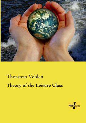 Book cover for Theory of the Leisure Class