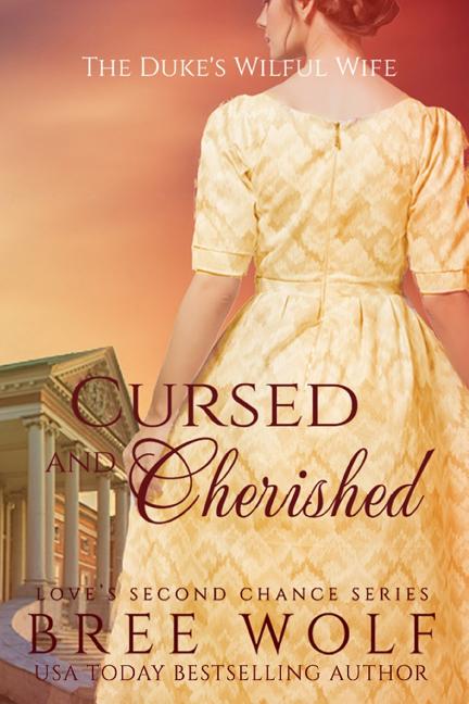 Book cover for Cursed & Cherished: The Duke's Wilful Wife