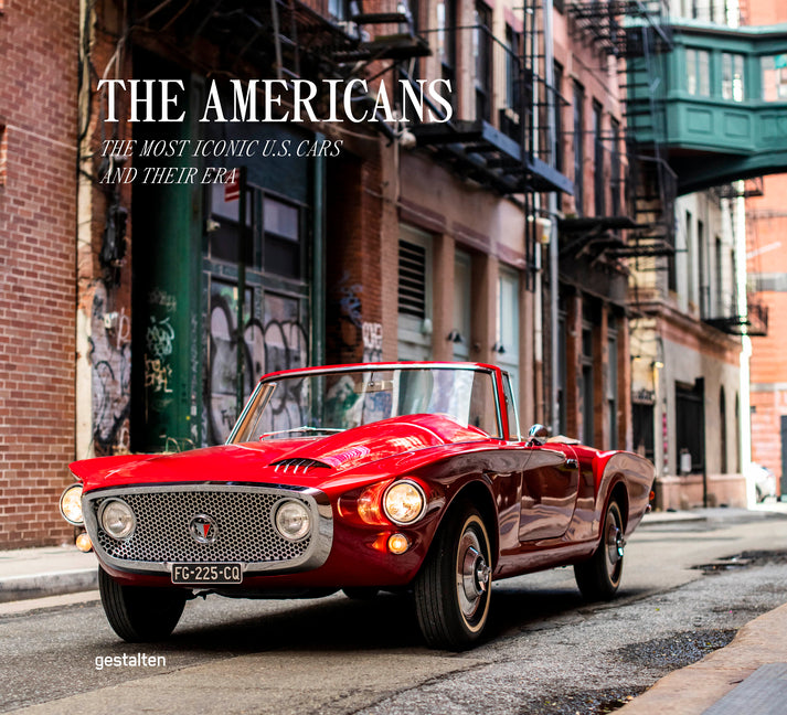 Book cover for Americans - Beautiful Machines: The Most Iconic Us Cars and Their Era
