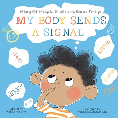 Book cover for My Body Sends A Signal: Helping Kids Recognize Emotions and Express Feelings
