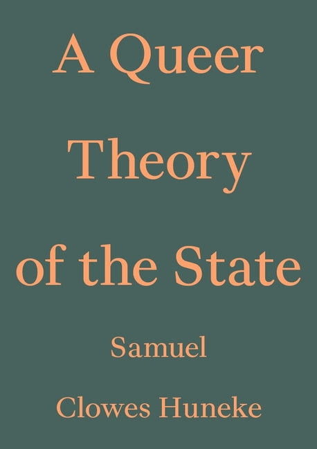 Book cover for A Queer Theory of the State