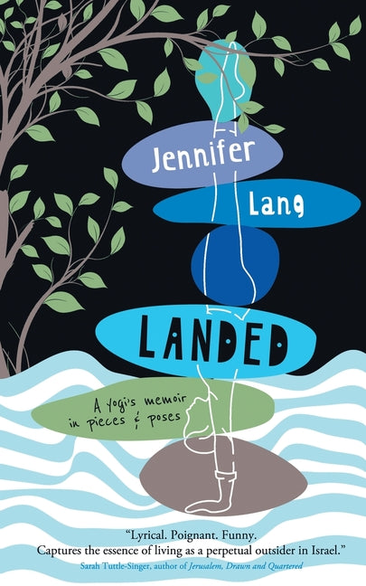 Book cover for Landed: A yogi's memoir in pieces & poses