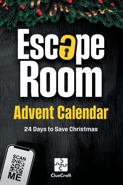 Book cover for Escape Room Advent Calendar: A Christmas Crime to Solve - 24 Days to Save Christmas - An Advent Riddle Book for Adults