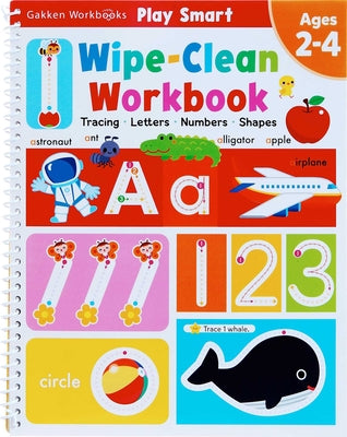 Book cover for Play Smart Wipe-Clean Workbook Ages 2-4: Tracing, Letters, Numbers, Shapes: Dry Erase Handwriting Practice: Preschool Activity Book