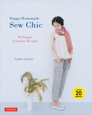 Book cover for Happy Homemade: Sew Chic: 20 Simple Everyday Designs