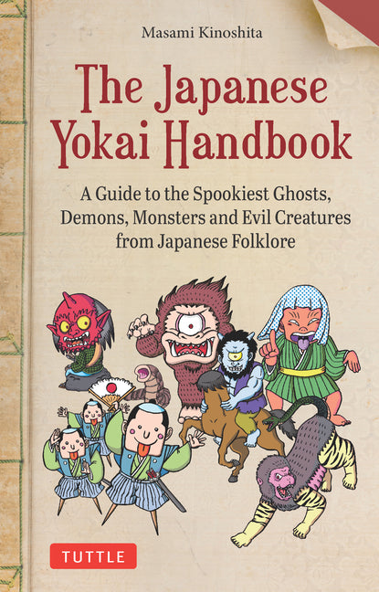 Book cover for Japanese Yokai Handbook: A Guide to the Spookiest Ghosts, Demons, Monsters and Evil Creatures from Japanese Folklore
