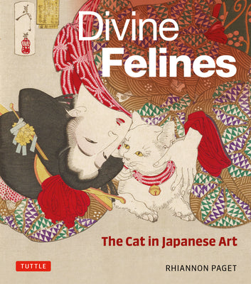 Book cover for Divine Felines: The Cat in Japanese Art: With Over 200 Illustrations