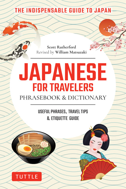 Book cover for Japanese for Travelers Phrasebook & Dictionary: Useful Phrases, Travel Tips, Etiquette Guide (Revised)