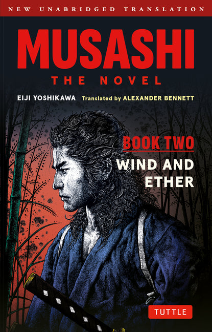Book cover for Musashi: Book Two - Wind & Ether - The Novel: New Unabridged Translation