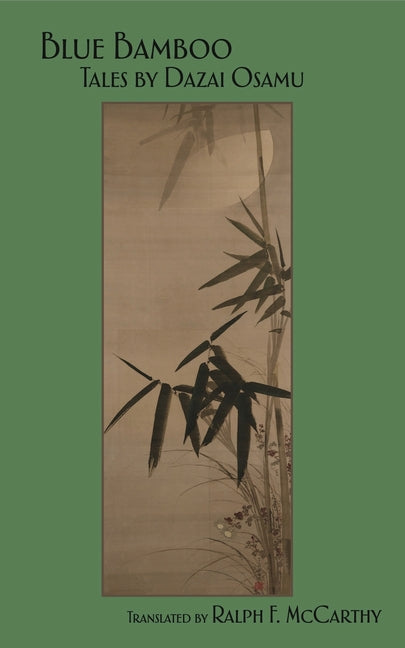 Book cover for Blue Bamboo: Tales by Dazai Osamu