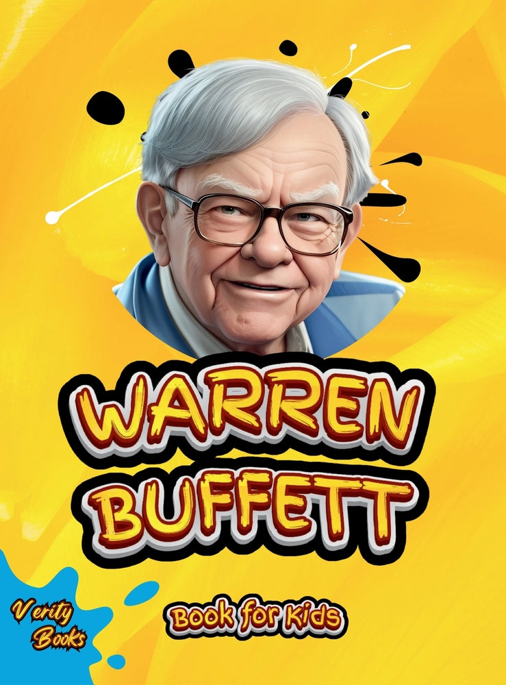 Book cover for Warren Buffett Book for Kids: The ultimate biography of the investing genius for young entrepreneurs