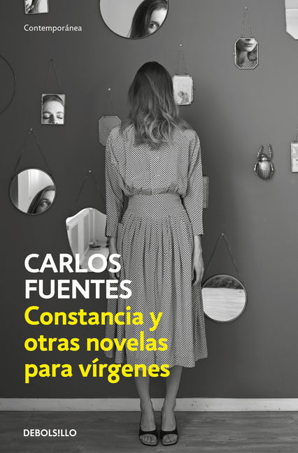 Book cover for Constancia Y Otras Novelas Para Vírgenes / Constancia and Other Stories for Virgins