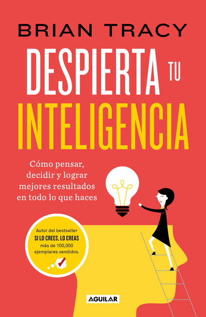 Book cover for Despierta Tu Inteligencia / Get Smart!: How to Think and ACT Like the Most Successful and Highest-Paid People in Every Field